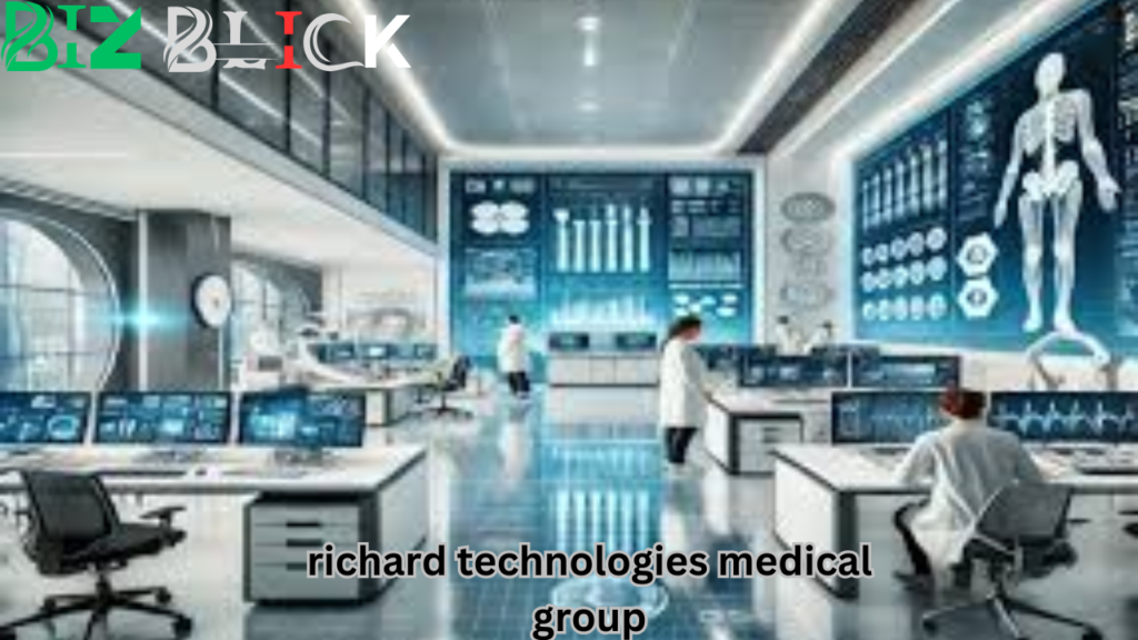 richard technologies medical group