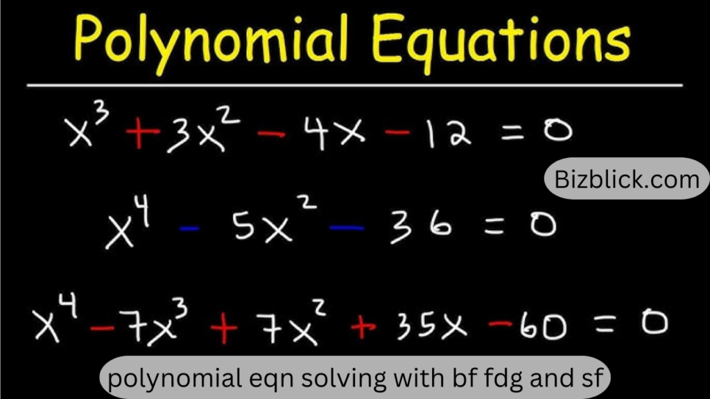 polynomial eqn solving with bf fdg and sf