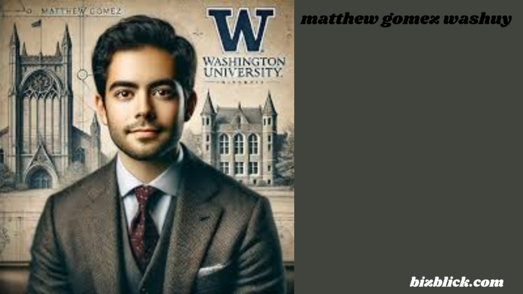 matthew gomez washuy