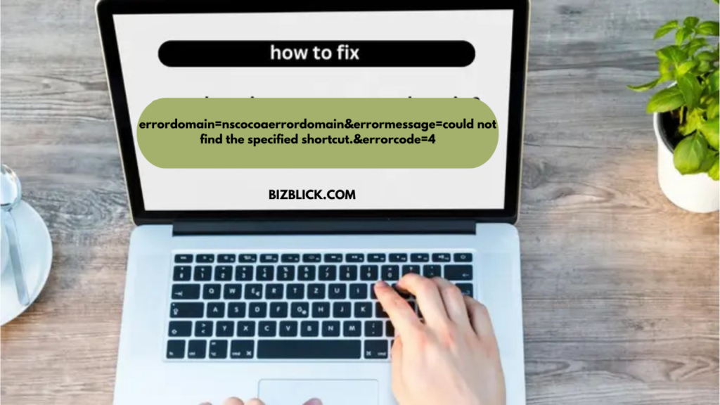 errordomain=nscocoaerrordomain&errormessage=could not find the specified shortcut.&errorcode=4