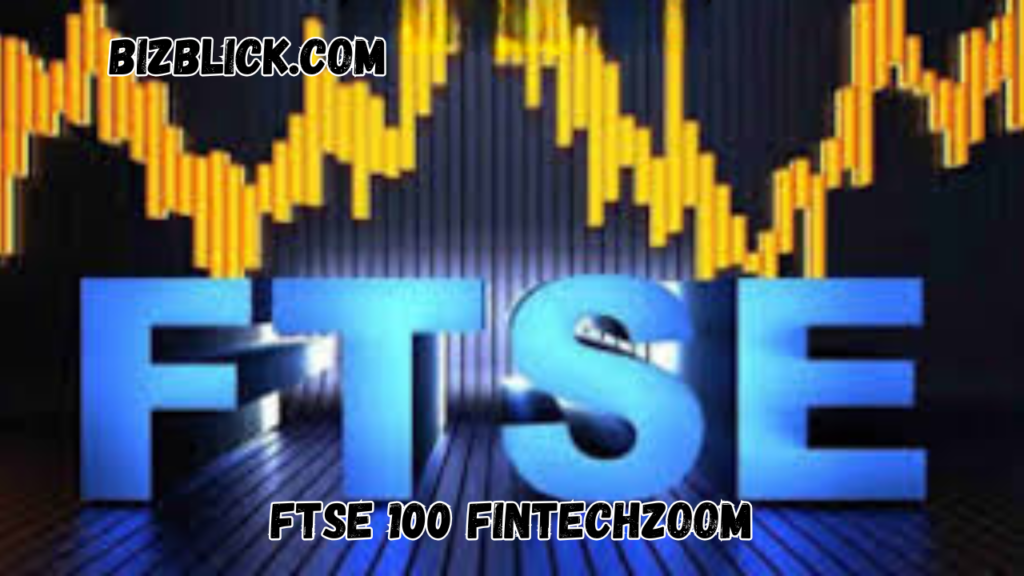 ftse 100 fintechzoom