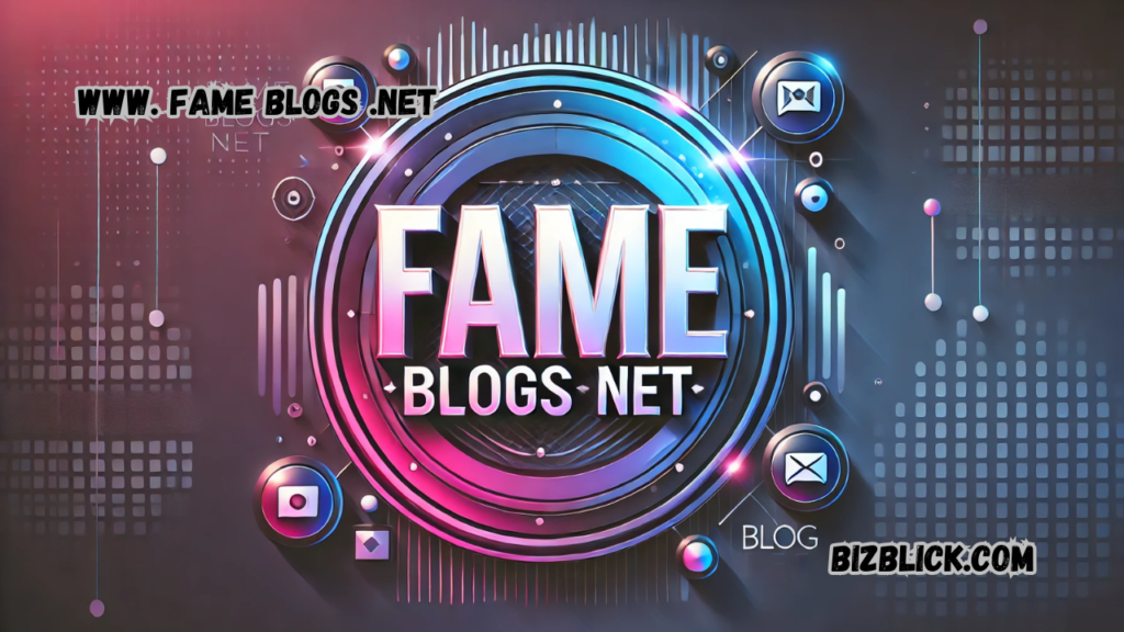 www. fame blogs .net