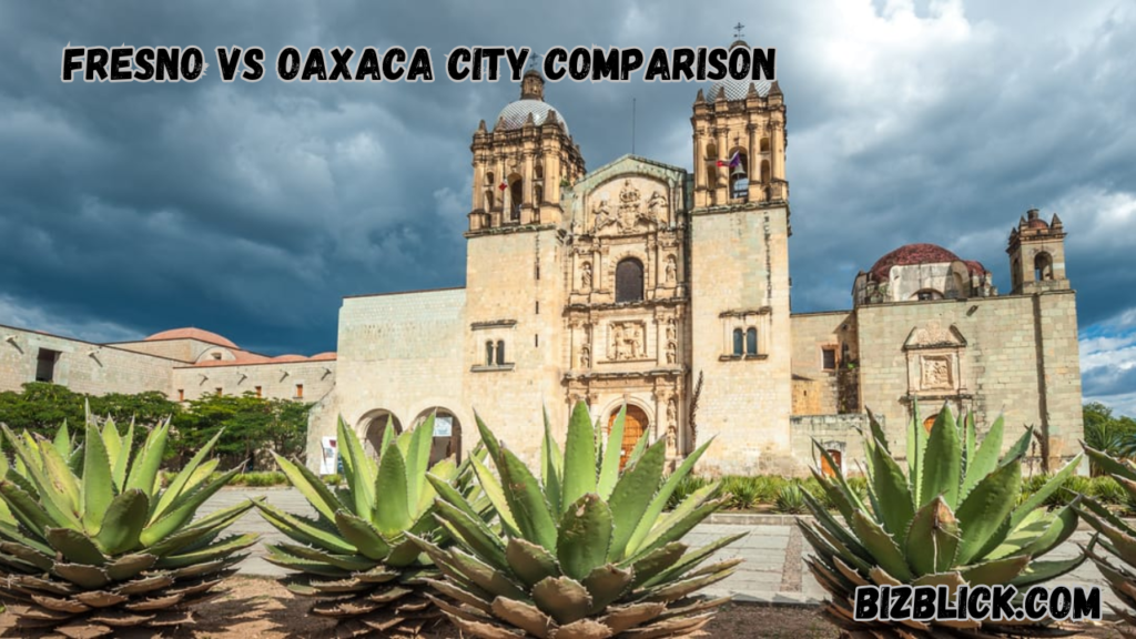 Fresno vs Oaxaca City Comparison