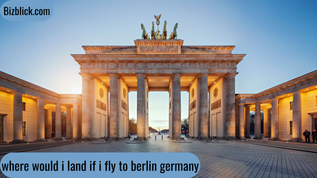 where would i land if i fly to berlin germany