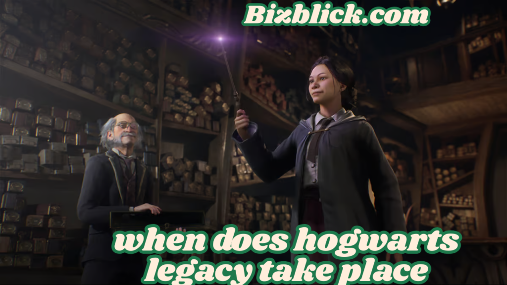 when does hogwarts legacy take place